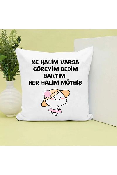 Özgü Art I said, "Let me see what my state is." I looked, and every one of my states was magnificent. Printed Gift Pillow.