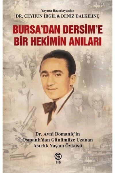 Sia Kitap من بورسا إلى ديرسيم Bir Hekimin Anıları