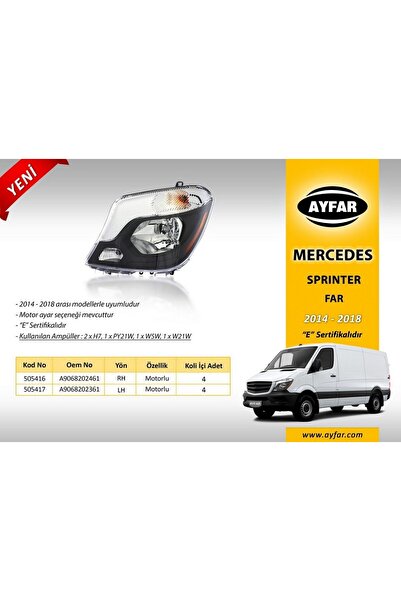 AYFAR A9068202361 MERCEDES SPRİNTER W906 SAĞ FAR SİSLİ AYFAR 505416 2014-2018