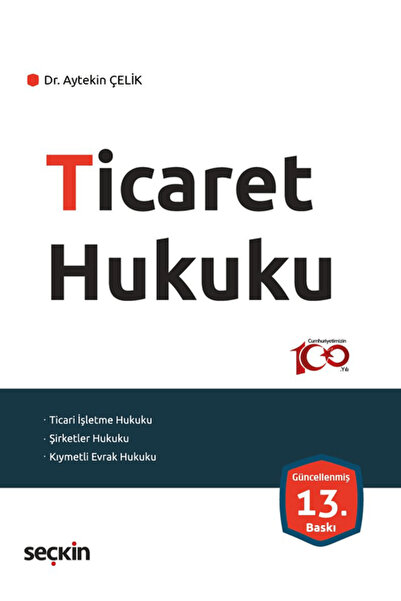 Seçkin Yayıncılık Ticaret Hukuku / Aytekin Çelik / Seçkin Yayıncılık / 978975...