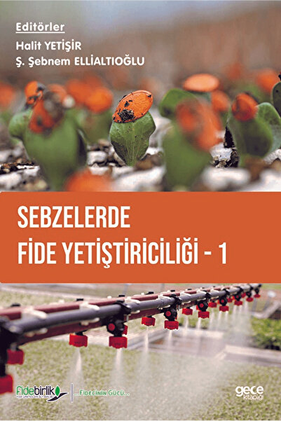 Gece Kitaplığı Sebzelerde Fide Yetiştiriciliği 1 / Halit Yetişir / / 97862543...