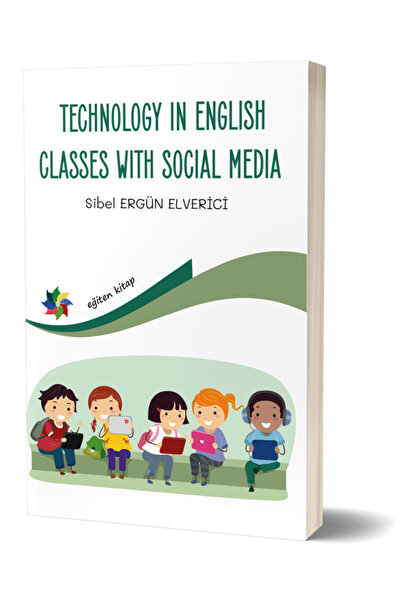 Eğiten Kitap Technology In English Classes With Social Media / Eğiten Kitap /...