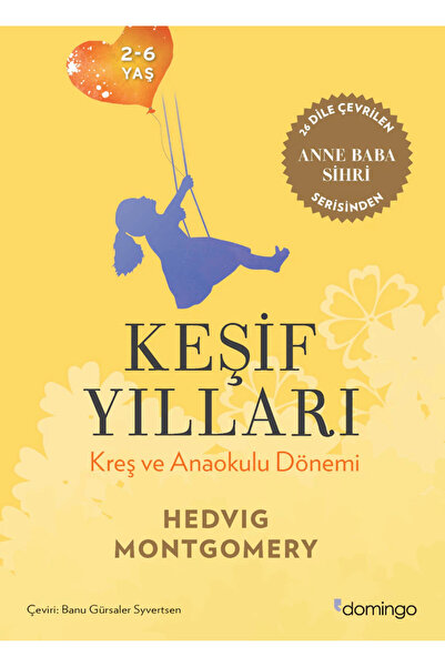 Domingo Yayınevi Keşif Yılları / Hedvig Montgomery / Domingo Yayınevi / 97860...