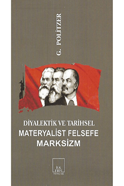 İlkeriş Yayınları Diyalektik ve Tarihsel Materyalist Felsefe Marksizm / İlker...