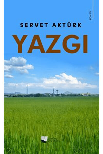 Karina Yayınevi Yazgı / Servet Aktürk / Karina Yayınevi / 9786259829869