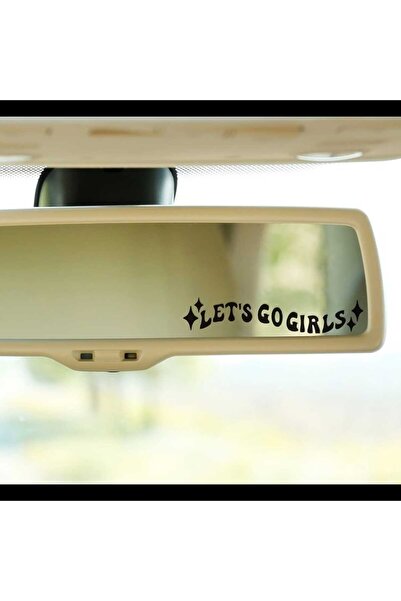 KC TASARIM Lets Go Gırls Güneşlik Ayna Yazısı Araba-Motosiklet Cam Etiket Sti...
