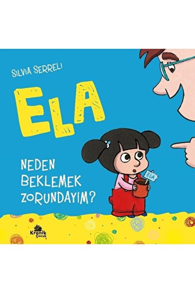 Kronik Kitap Neden Beklemek Zorundayım?