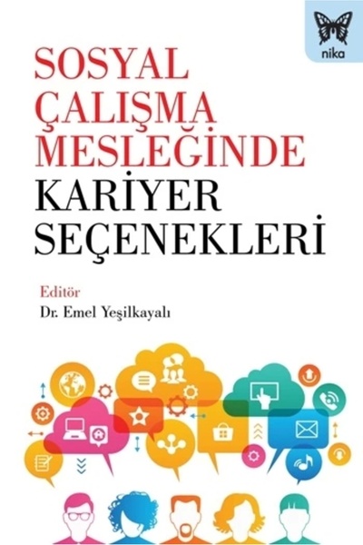 Nika Yayınevi Sosyal Çalışma Mesleğinde Kariyer Seçenekleri