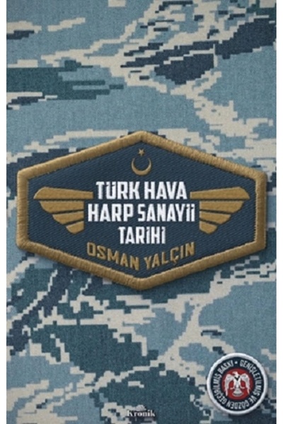 Kronik Kitap Türk Hava Harp Sanayii Tarihi