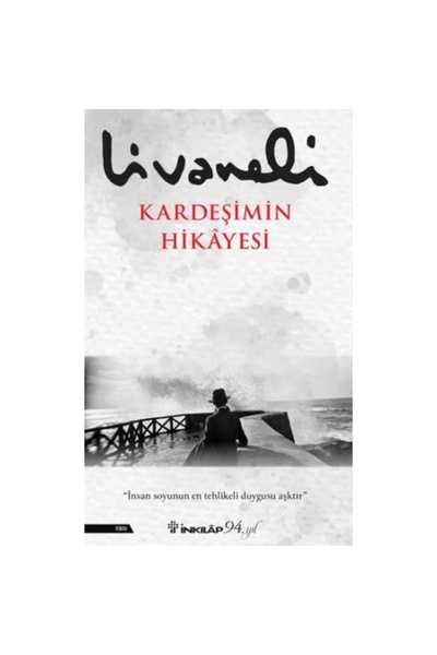İnkılap Kitabevi Kardeşimin Hikayesi - Ciltli