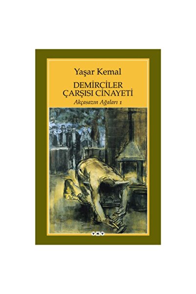 Yapı Kredi Yayınları Demirciler Çarşısı Cinayeti