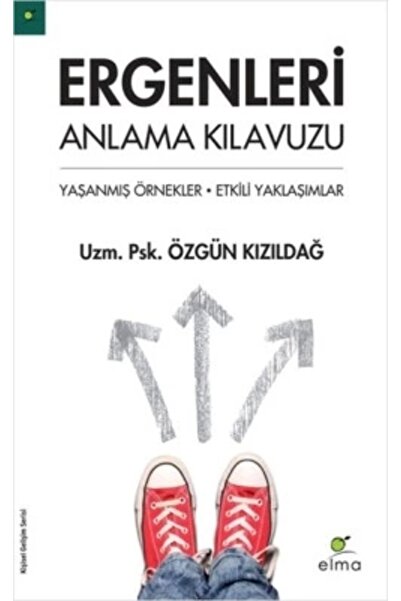 ELMA Yayınevi Ergenleri Anlama Kılavuzu