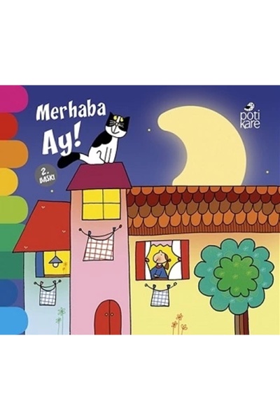 Pötikare Yayıncılık Delikli Kitaplar Serisi - Merhaba Ay! [mustazen]