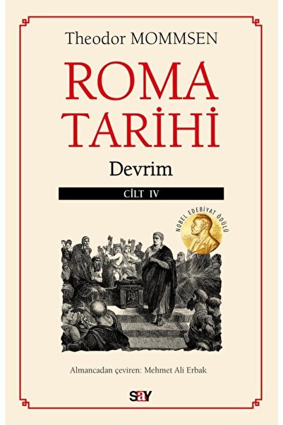 Say Yayınları Roma Tarihi IV. Cilt / Theodore Mommsen