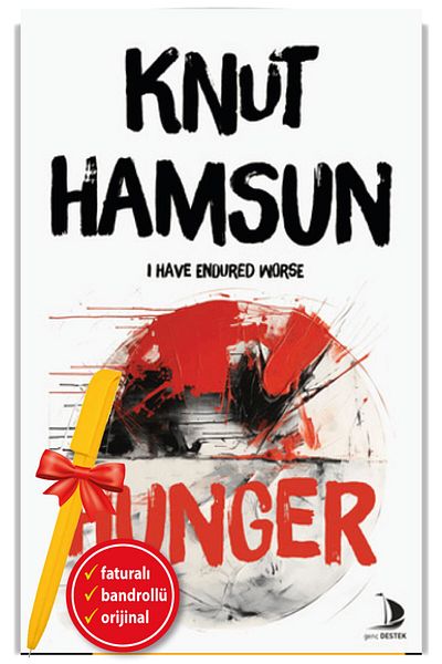 Destek Yayınları Knut Hamsun's "Hunger/I Have Endured Worse" Reprinted - English Backed Book