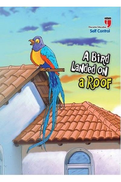 Karma Kitaplar A Bird Landed on a Roof - Self Control Edam Publications Book (with Protection Bag)