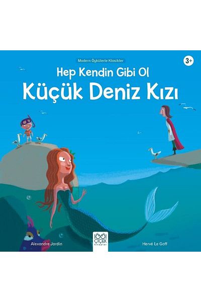 Karma Kitaplar The Little Mermaid - Classics with Modern Stories 1001 Flower Books