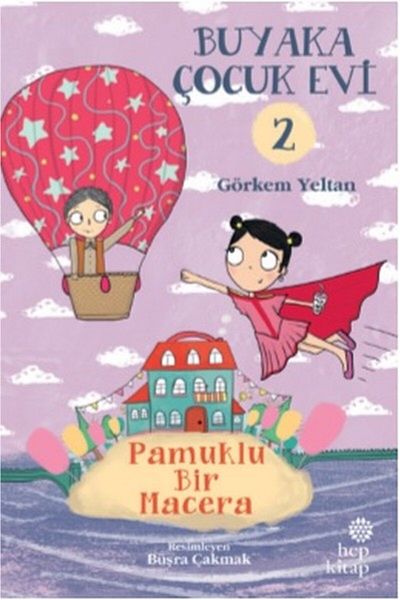 Karma Kitaplar Buyaka Children's House a Cotton Adventure All Book Book (with Protection Bag)
