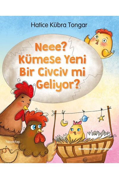 Nan Kitap What? Is a New Chick Coming to the Cluster? Hayy Book Book