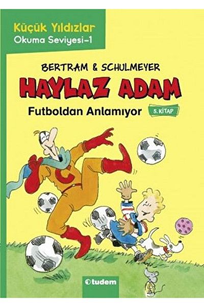 Karma Kitaplar Naughty Man Doesn'T Understand Football - 5Th Book Tudem Publications Book