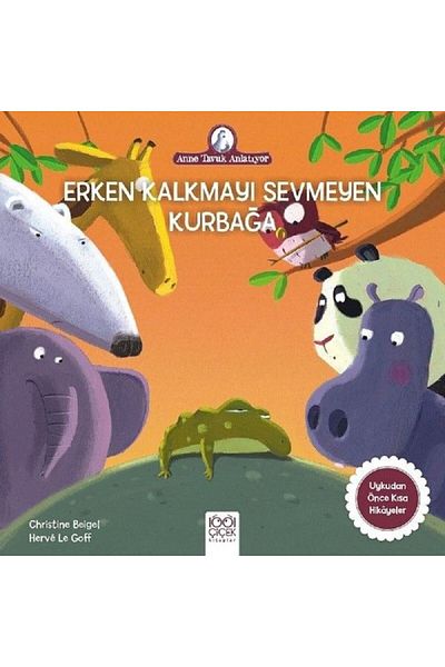 Karma Kitaplar Mom Chicken Telling - Frog That Does Not Like Early Rising 1001 Flower Books Book