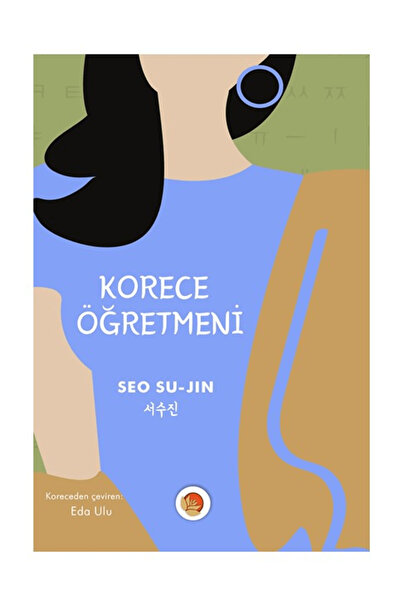 Lotus Yayın Grubu Korece Öğretmeni / Seo Su - Jin / Lotus Yayın Grubu / 97862...