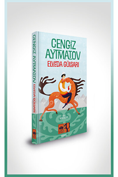 Ötüken Neşriyat Elveda Gülsarı - Özel Baskı / Cengiz Aytmatov