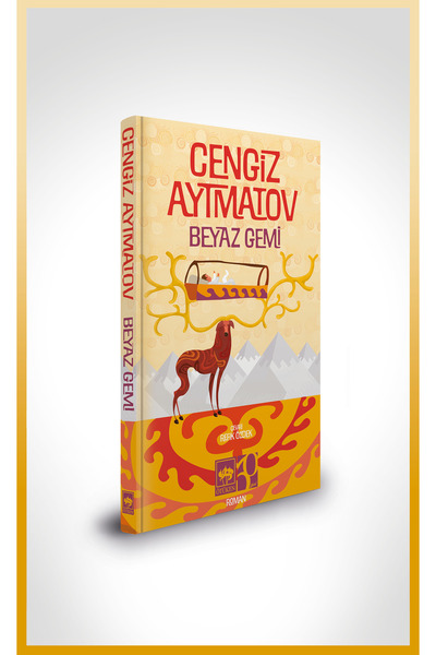 Ötüken Neşriyat Beyaz Gemi - Özel Baskı / Cengiz Aytmatov