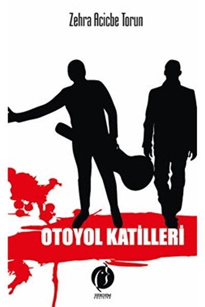 Herdem Kitap Otoyol Katilleri / Zehra Acicbe Torun / Herdem Kitap / 978625673...