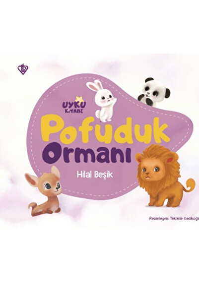 Türkiye Diyanet Vakfı Yayınları Pofuduk Ormanı / Hilal Beşik / Türkiye Diyane...