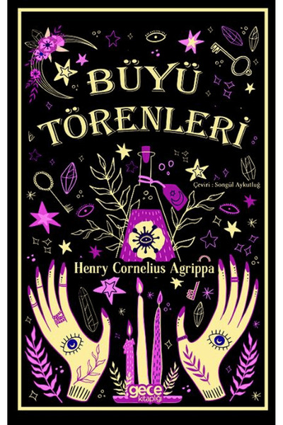 Gece Kitaplığı Büyü Törenleri / Henry Cornelius Agrippa / Gece Kitaplığı / 9786254306136