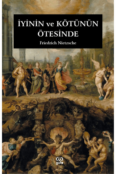 Gufo Yayınları İyinin ve Kötünün Ötesinde / Friedrich Nietsche / Gufo Yayınla...