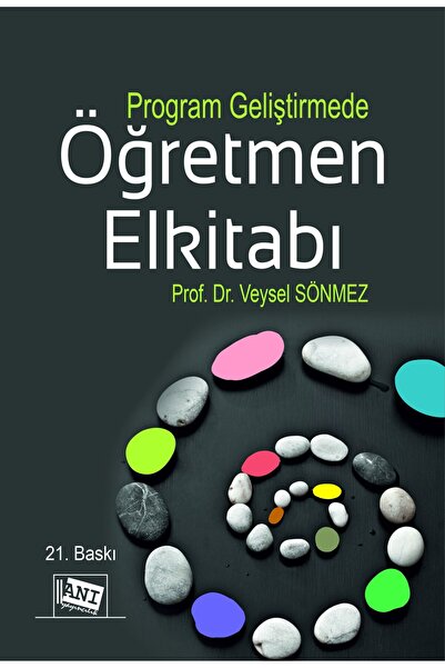 Anı Yayıncılık Program Geliştirmede Öğretmen El Kitabı