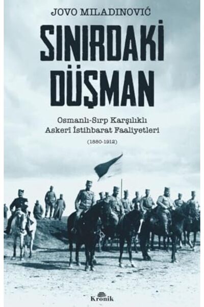 Kronik Kitap Sınırdaki Düşman Jovo Miladinovic Kitabı 304 Sayfa Kronik Kitap