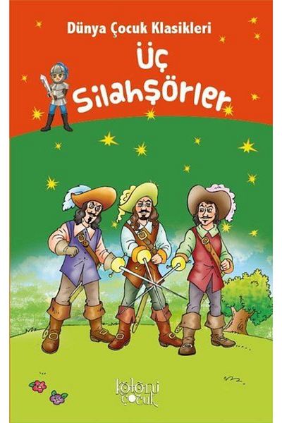 Koloni Çocuk Three Musketeers - World Children's Classics Colony Children's Book (with Protection Bag)