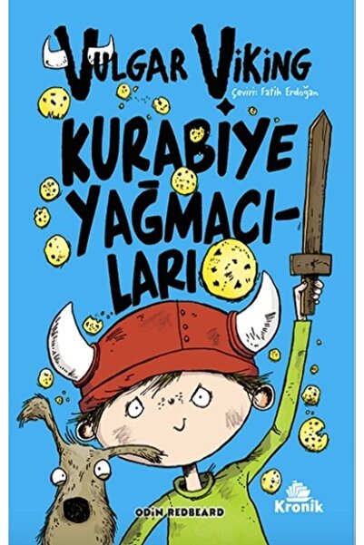Kronik Kitap Vulgar Viking 1 Kurabiye Yağmacıları