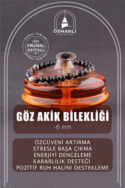 OSMANLI DEĞERLİ TAŞ Sertifikalı Göz Akik Doğal Taş Bileklik 6 Mm - B819