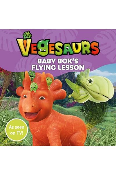 Pan Macmillan Vegesaurs: Baby Bok's Flying Lesson