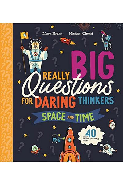Pan Macmillan Really Big Questions For Daring Thinkers: Space And Time