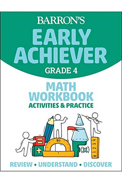 Kaplan Publishing Barron's Early Achiever: Grade 4 Math Workbook Activities &...