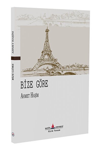 Katip Yayınevi Kültür Kitaplığı Bize Göre (Tam Metin)