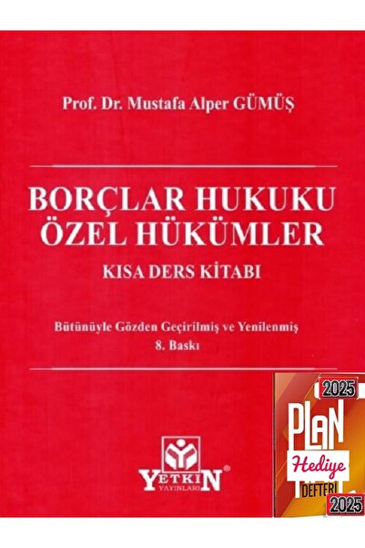 Yetkin Yayınları Borçlar Hukuku Özel Hükümler Kısa Ders Kitabı Mustafa Alper ...