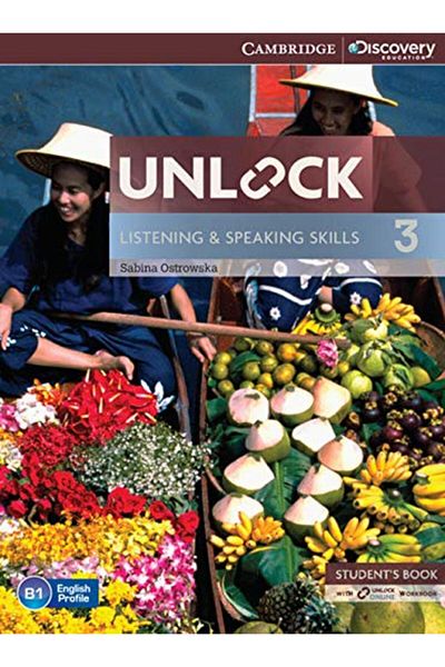 Cambridge Unlock Level 3 Listening and Speaking Skills Student's Book and Online Workbook