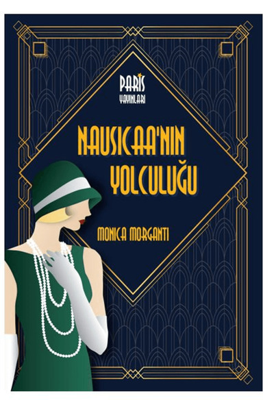 Nausıcaa'nın Yolculuğu / Monica Morganti / Paris Yayınları / 9786057068354