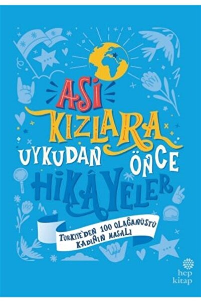 Hep Kitap Asi Kızlara Uykudan Önce Hikayeler - Ayşegül Gürsel 9786051923918