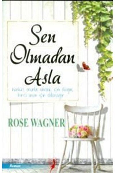 Kalipso Yayınları Never Without You - Rose Wagner