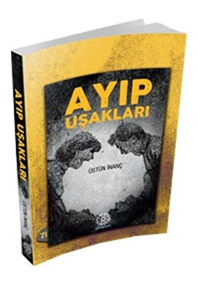 Mihrabad Yayınları Ayıp Uşakları Inanç Üstün