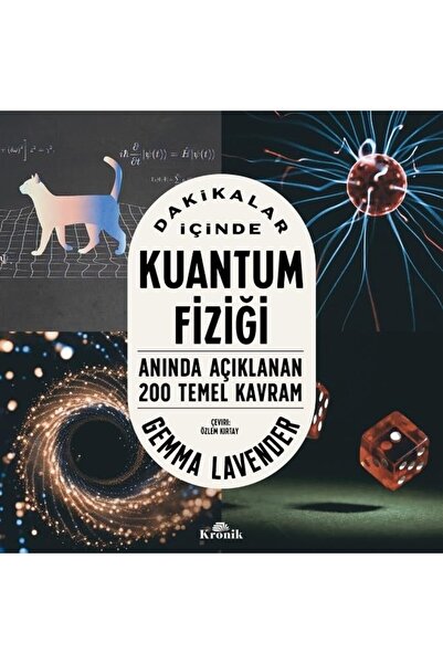 Kronik Kitap Dakikalar İçinde Kuantum Fiziği Anında Açıklanan 200 Temel Kavram
