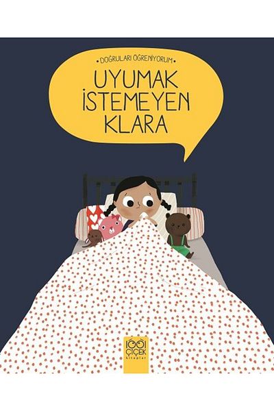 Karma Kitaplar I'M Learning the Truths - Clara That Does Not Want to Sleep 1001 Flower Books Book