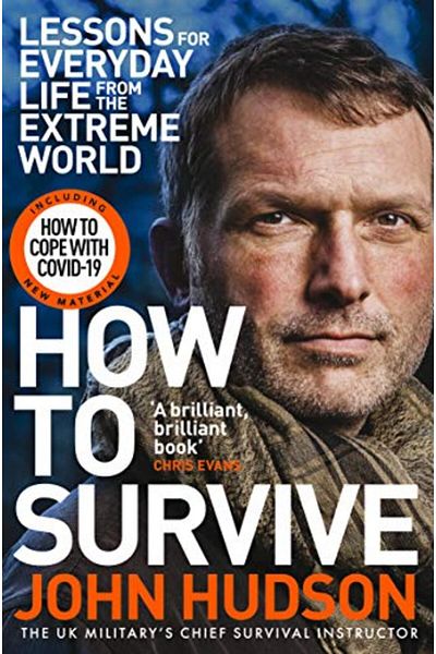 Pan Macmillan How to Survive: Lessons for Everyday Life from the Extreme World